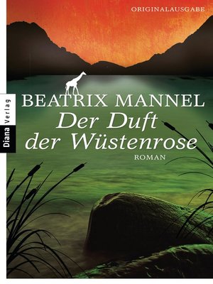 cover image of Der Duft der Wüstenrose: Roman